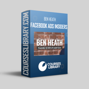 Ben Heath - Facebook Ads Insiders