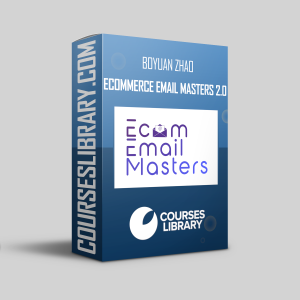 Boyuan Zhao - Ecommerce Email Masters 2.0