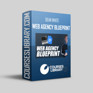 Dean White – Web Agency Blueprint