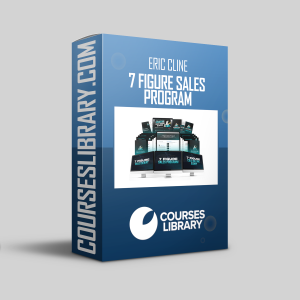 Eric Cline – 7 Figure Sales Program Bundle