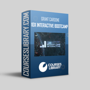Grant Cardone - 10X Interactive Bootcamp