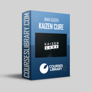 Iman Gadzhi - Kaizen Cure
