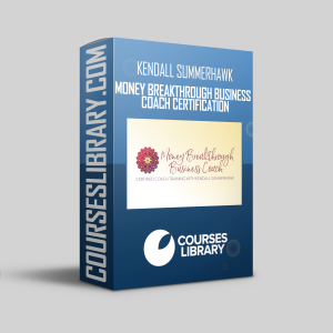 Kendall Summerhawk - Money Breakthrough Business Coach Certification