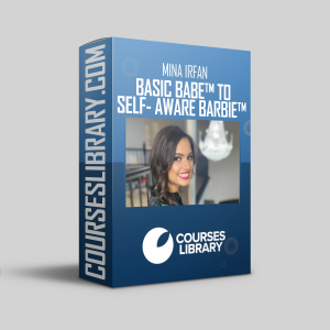 Mina Irfan - Basic Babe™ to Self- Aware Barbie™ Bundle