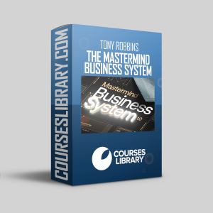 Tony Robbins – The Mastermind Business System