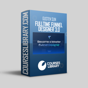 Gusten Sun - FullTime Funnel Designer 3.0