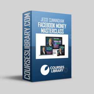 Jesse Cunningham – Facebook Money Masterclass