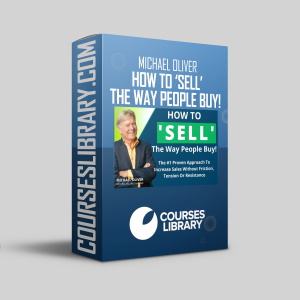 Michael Oliver – How to ‘Sell’ The Way People Buy!