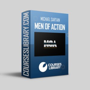 Michael Sartain – Men Of Action Advanced Mentoring
