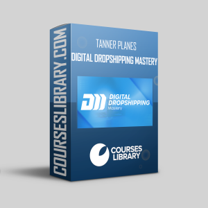 Tanner Planes – Digital Dropshipping Mastery
