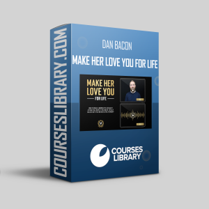 The Modern Man – Dan Bacon – Make Her Love You For Life