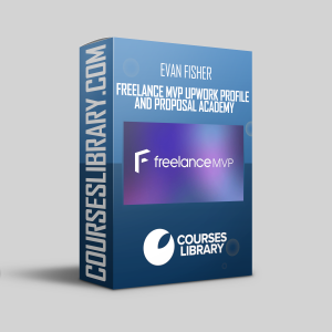 Evan Fisher – Freelance MVP Upwork Profile and Proposal Academy