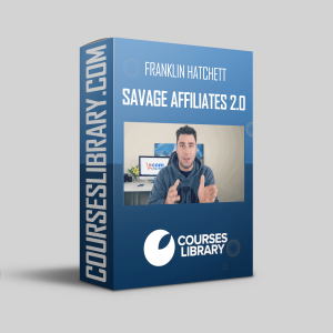 Franklin Hatchett - Savage Affiliates 2.0