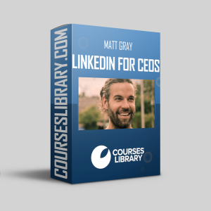 Matt Gray - LinkedIn for CEOs