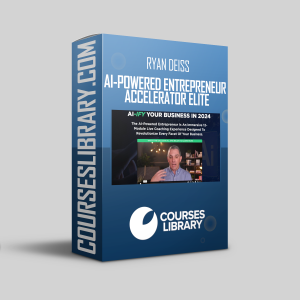 Ryan Deiss – AI-Powered Entrepreneur Accelerator ELITE