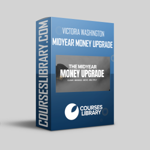 Victoria Washington - The Midyear Money Upgrade