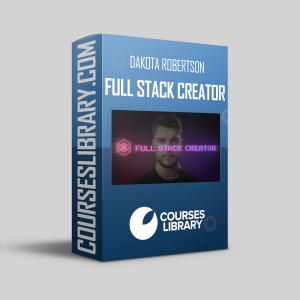 Dakota Robertson Course Full Stack Creator