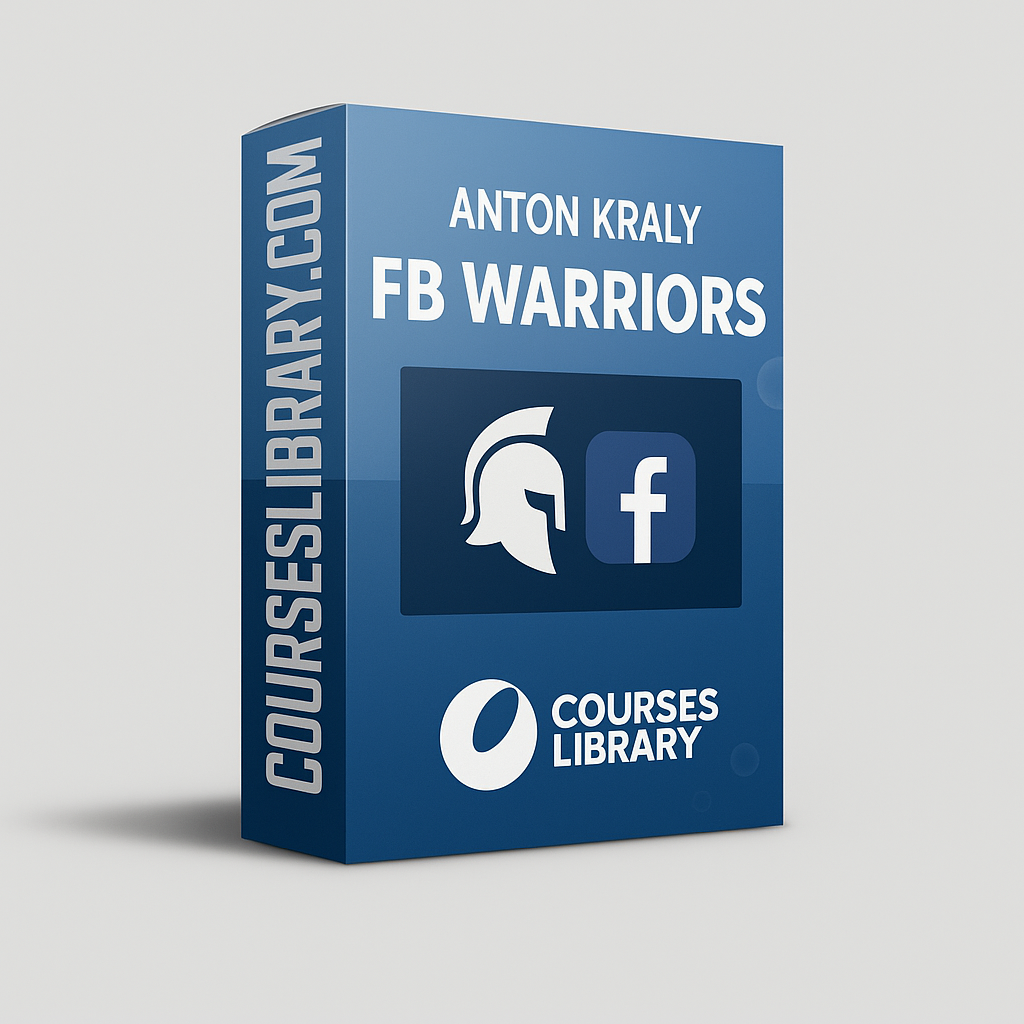 Anton Kraly Course FB Warriors Anton Kraly Course – FB Warriors – Facebook advertising and e-commerce growth training program.
