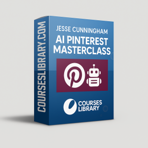 Jesse Cunningham Course – AI Pinterest Masterclass – AI-driven Pinterest marketing and content creation training program.