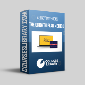 Agency Mavericks Course The Growth Plan Method