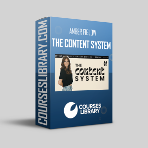 Amber Figlow – The Content System
