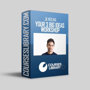 JK Molina - Your 3 Big Ideas Workshop