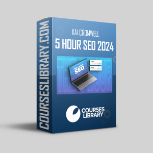 Kai Cromwell - 5 Hour SEO 2024