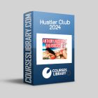 Anthony Hustle – Hustler Club 2024 (T.H. Videos & Podcasts & Mindset Mastery)