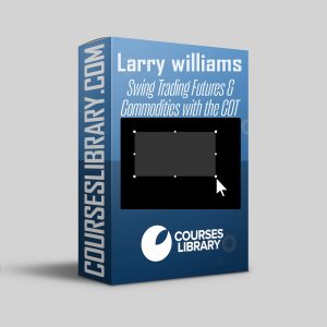 Larry williams – Swing Trading Futures & Commodities with the COT