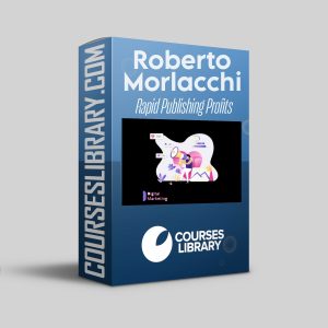 Roberto Morlacchi - Rapid Publishing Profits