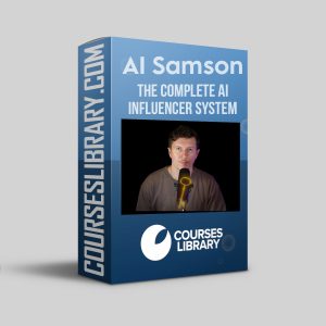 AI Samson - The Complete Ai Influencer System + Upsell