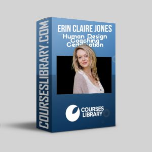 Erin Claire Jones - Human Design Coaching Certification course cover featuring human design symbols and a professional, inviting design.