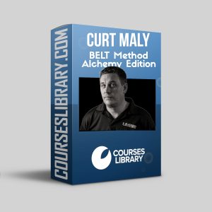Curt Maly - BELT Method Alchemy Edition course cover, featuring transformative business strategies and success principles for personal and professional growth.