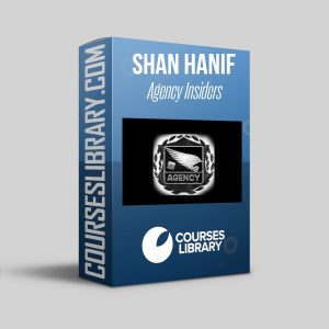 Shan Hanif - Agency Insiders course cover featuring digital agency growth strategies, client acquisition frameworks, and scalable business systems.