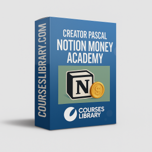 Creator Pascal – Notion Money Academy course dashboard showcasing financial tracking templates and systems built in Notion.