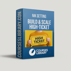 Nik Setting - Build & Scale High-Ticket Coaching & Sales Course