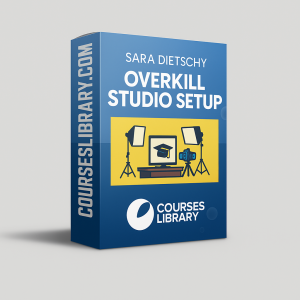 Sara Dietschy Overkill Studio Setup course showing YouTube studio setup, creator desk setup, and professional filming gear for content creators.