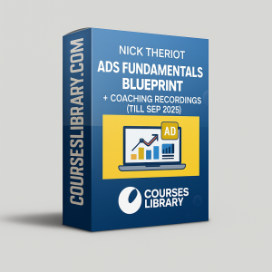 Nick Theriot Facebook Ads Fundamentals Blueprint 2025 full course with coaching recordings, complete Facebook ads training and strategy program for scaling campaigns and eCommerce growth.