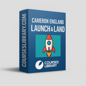 Cameron England Course - Launch & Land | License & Scale Your Business
