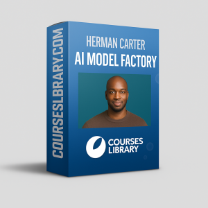 Herman Carter AI Model Factory course – AI development and model deployment training for scalable, production-ready solutions.