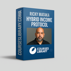 Ricky Mataka Hybrid Income Protocol online course for affiliate marketing, digital products, and passive income.