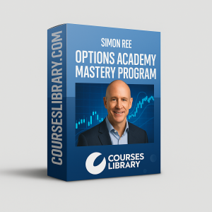 Simon Ree Options Academy Mastery Program – Online Options Trading Course for Beginners and Advanced Traders to Learn Proven Options Trading Strategies.