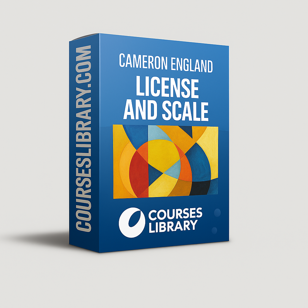 Cameron England - License and Scale License and Scale training program by Cameron England for digital product licensing
