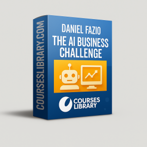 Daniel Fazio – The AI Business Challenge course for AI automation, AI business training, and building profitable AI workflows for entrepreneurs.