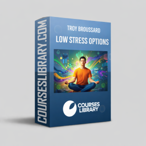 Troy Broussard Low Stress Options course teaching low-risk options trading strategies, probability-based setups, and consistent income methods.