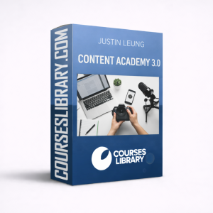 Justin Leung Content Academy 3.0 content marketing course for TikTok, Instagram Reels, and YouTube Shorts growth.