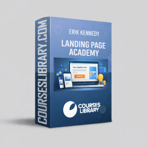 Erik Kennedy Landing Page Academy course for high-conversion landing page design, UX optimization, and conversion rate improvement.