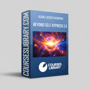 Igor Ledochowski Beyond Self Hypnosis 3.0 self-hypnosis training course for subconscious reprogramming and peak performance