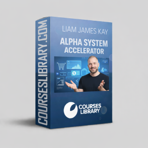 Liam James Kay – Alpha System Accelerator