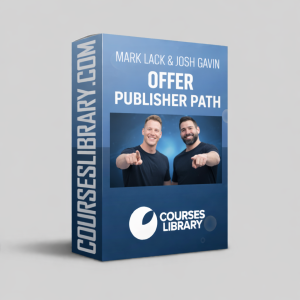 Mark Lack Josh Gavin Offer Publisher Path 2026 digital product training for building high converting offers and scalable online marketing funnels.,